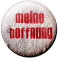 Magnetbutton Meine Hoffnung