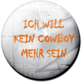 Magnetbutton Kein Cowboy