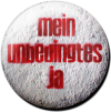 Magnetbutton Mein unbedingtes Ja