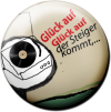 Magnetbutton Glück auf...